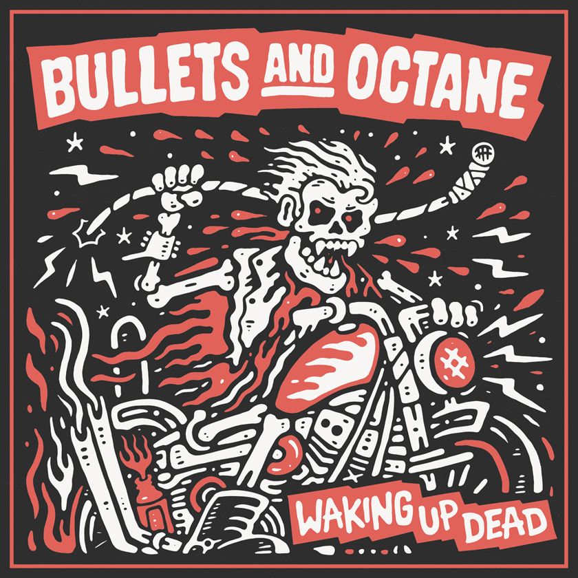 BULLETS AND OCTANE band